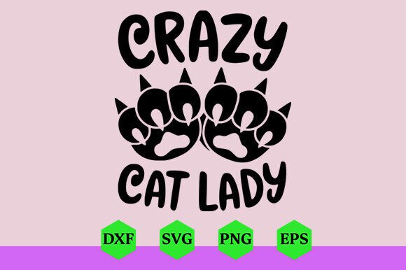 Cat Svg Crazy Cat Lady SVG Review