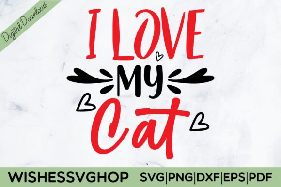 I Love My Cat SVG PNG Review
