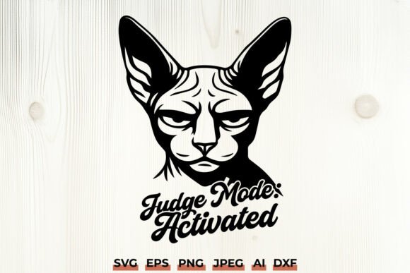 Judge Mode Activated SVG Grumpy Sphynx